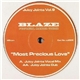 Blaze - Most Precious Love (Juicy Joints Remixes)